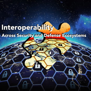 Interoperability across security and defense