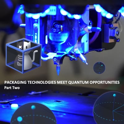 Packaging_Technologies_Meet_Quantum_Opportunities-Part2