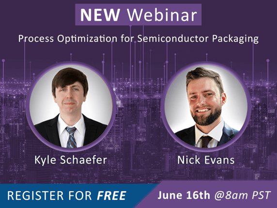 Webinar_ Process_Optimization_for_Semiconductor_Packaging