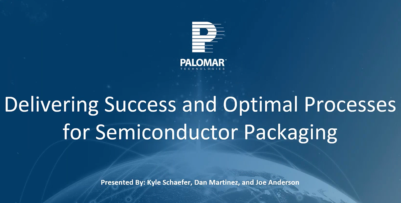 Delivering Success and Optimal Processes for Semiconductor Packaging