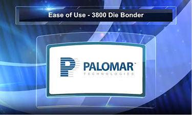 Ease of Use - 3800 Die Bonder
